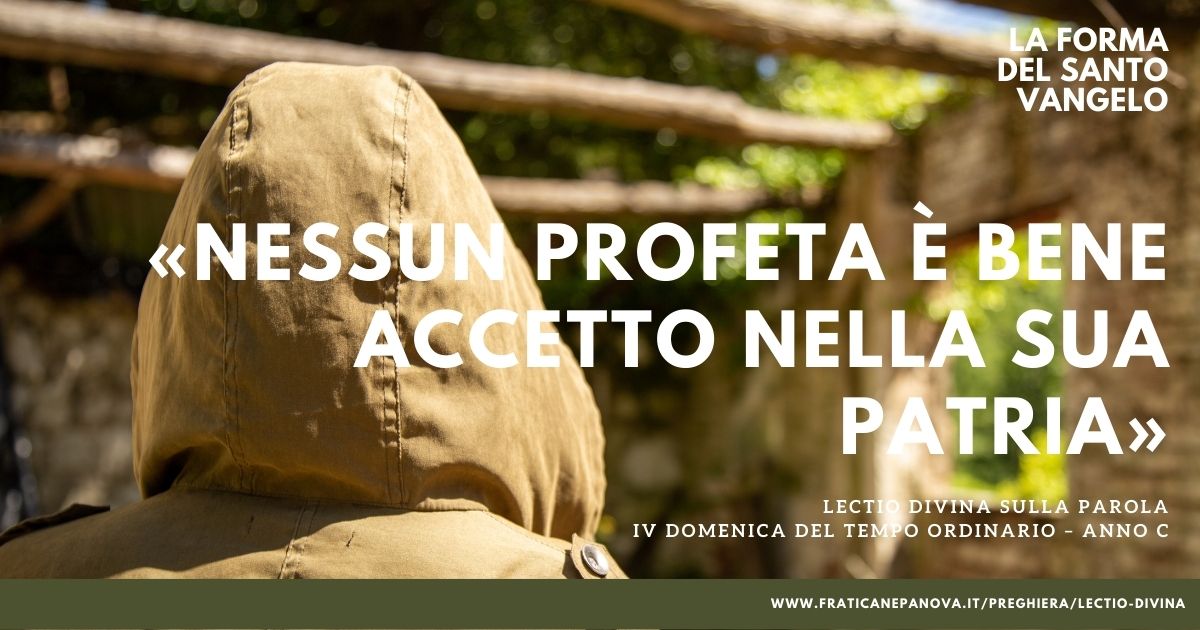 Un Profeta Non è Disprezzato Se Non Nella Sua Patria Nessun profeta è bene accetto nella sua patria